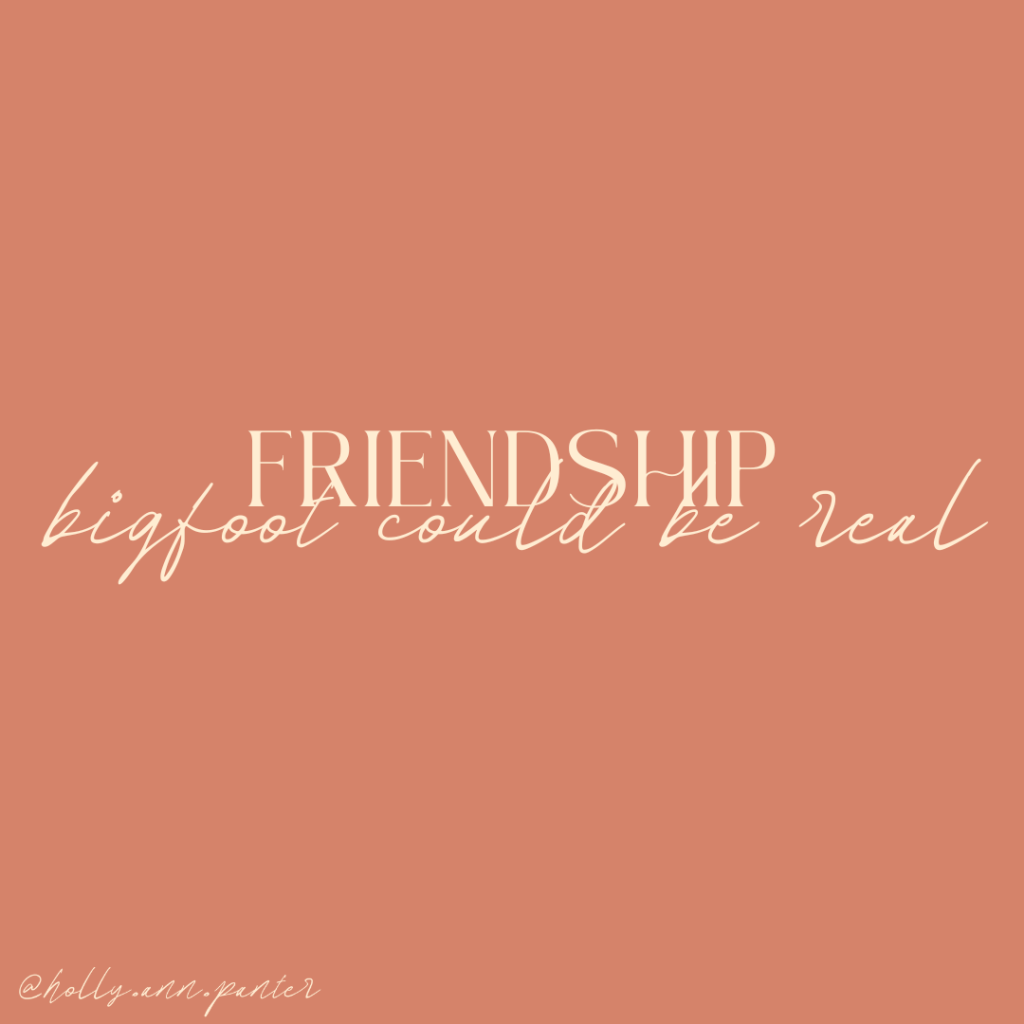 Bigfoot Is Real & How That Gets You&nbsp;Friends