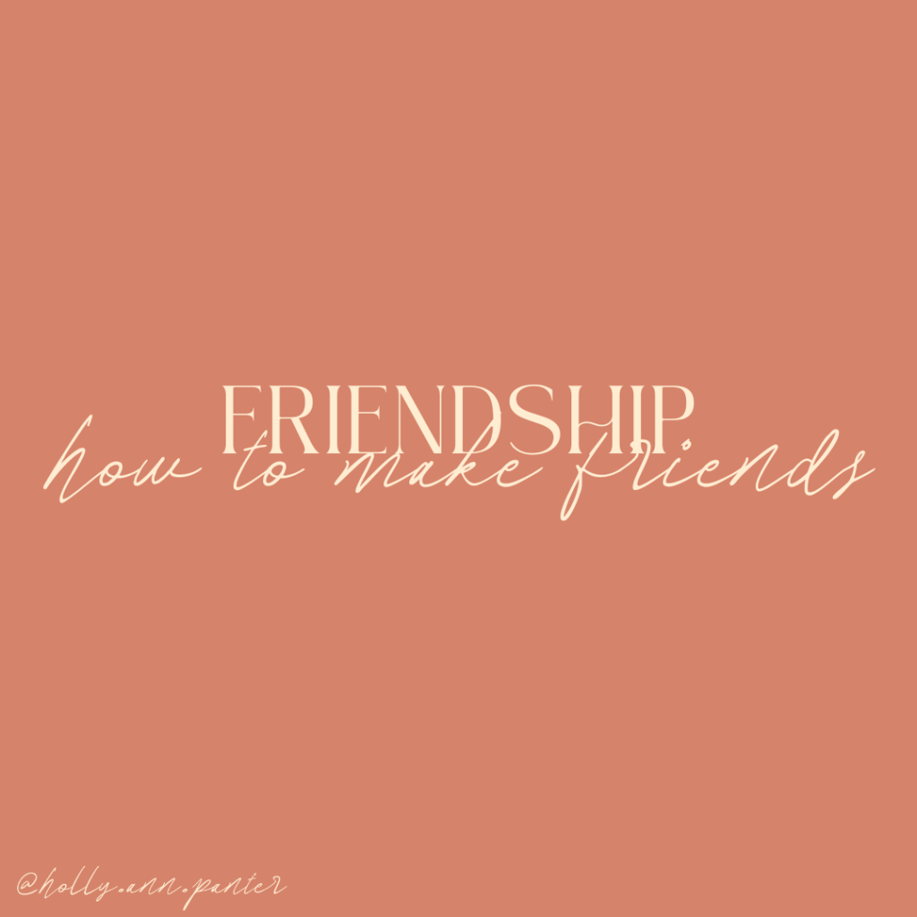 How To Make&nbsp;Friends